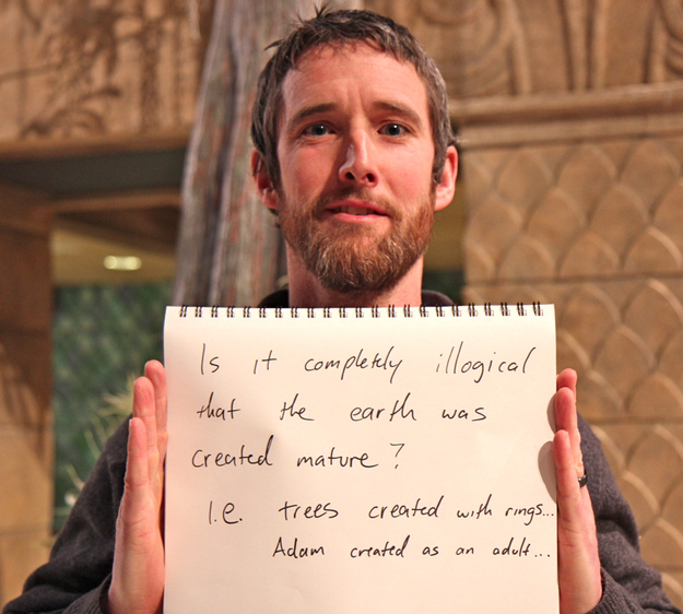 Is it completely illogical that the earth was created mature? i.e. trees with rings, adam created as an adult…